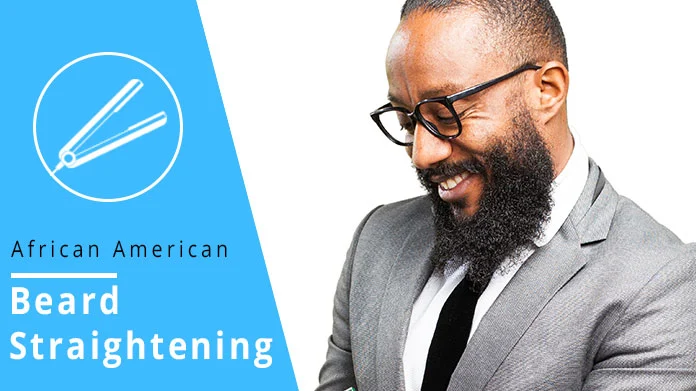 How to straighten African American Beard